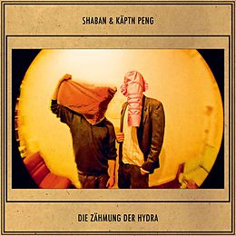 Shaban & Käptn Peng CD Die Zähmung Der Hydra