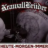 KrawallBrüder CD Heute, Morgen, Für Immer