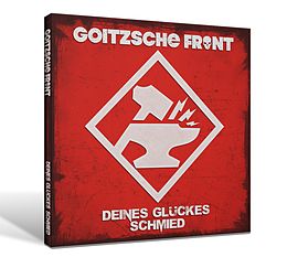 Goitzsche Front CD Deines Glückes Schmied (ltd. Digipak)