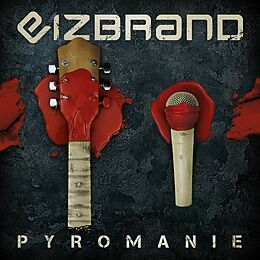 Eizbrand CD Pyromanie (digipak)