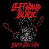 Left Hand Black Vinyl Lower Than Satan (ltd. Gtf. 180g)