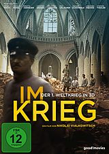 Im Krieg - Der 1. Weltkrieg in 3D DVD