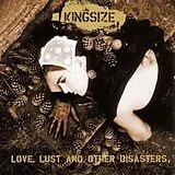 Kingsize Vinyl Love Lust And Other Disasters