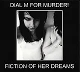 Dial M For Murder Vinyl Fiction Of Her Dreams (Vinyl)