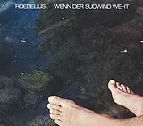 Roedelius LP (Vinyl) Wenn Der Südwind Weht (Vinyl)