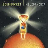 Scumbucket CD Heliophobia