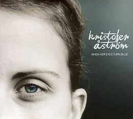 Kristofer Åström Maxi Single (analog) When Her Eyes Turn Blue