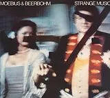 Moebius & Beerbohm LP (Vinyl) Strange Music (Vinyl)