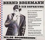 Bernd Begemann & Die Befreiung CD Wilde Brombeeren