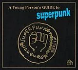 Superpunk LP mit Bonus-CD A Young Person'S Guide To Superpunk (Vinyl)