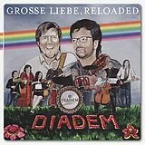 Diadem CD Grosse Liebe.reloaded