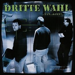 Dritte Wahl CD Gib Acht!