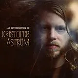 Kristofer Aström CD An Introduction To