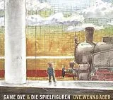 Game Ove & Die Spielfiguren CD Ove Wenn Und Aber