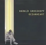 Harald Grosskopf CD Oceanheart