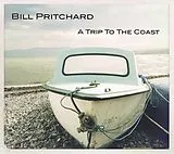 Bill Pritchard LP mit Bonus-CD A Trip To The Coast