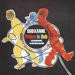 Dubxanne CD Police In Dub:Re-Synchronised By Rob Smith aka RSD