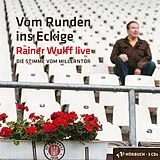 Audio CD (CD/SACD) Vom Runden ins Eckige: Die Stimme vom Millerntor von Rainer Wulff