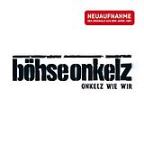 Böhse Onkelz CD Onkelz Wie Wir