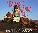 Malina Moye CD Bad As I Wanna Be