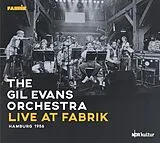 Gil Evans Orchestra CD Live At Fabrik Hamburg 1986