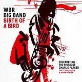 Wdr Big Band Vinyl Birth Of A Bird (180gr.)