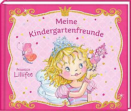 Fester Einband Freundebuch - Prinzessin Lillifee - Meine Kindergartenfreunde von 