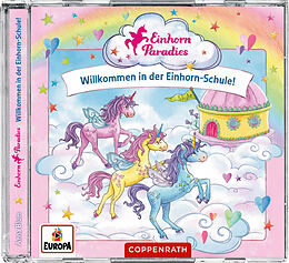 Einhorn-Paradies CD Willkommen In Der Einhorn-schule