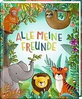 Fester Einband Freundebuch Alle meine Freunde von Katharina Staar