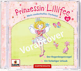 Prinzessin Lillifee CD Mein Zauberhaftes Tierhotel: Folge 9+10