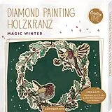 Diamond Painting Holzkranz von Susanna Hatkemper