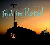 Rainer Doering CD Früh Im Hotel