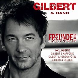 Gilbert CD Freunde Fürs Leben