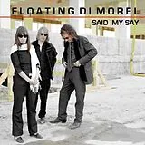 FLOATING DI MOREL Vinyl Said My Say (Vinyl)