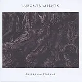 Lubomyr Melnyk Vinyl Rivers And Streams (Vinyl)