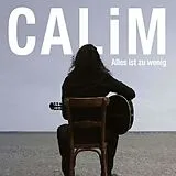 Calim CD Alles Ist Zu Wenig