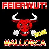 Feierwut CD Feierwut! - Mallorca 2016