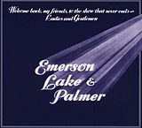 Lake & Palmer Emerson CD Welcome Back My Friends To The Show That Never End