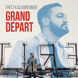 Fritz Kalkbrenner LP mit Bonus-CD Grand Depart
