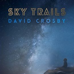 David Crosby CD Sky Trails