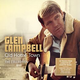 Glen Campbell CD Old Home Town-the Collection