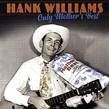 Williams,Hank LP (analog) Only Mother's Best