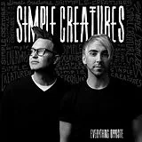 Simple Creatures LP (analog) Everything Opposite (lp)
