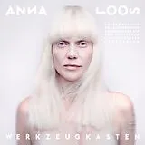 Anna Loos CD Werkzeugkasten (deluxe Edition)
