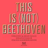 Sebastian/Zürcher Kamme Knauer CD This Is (not) Beethoven