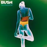 Bush CD The Kingdom