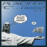 Puscifer LP (analog) C Is For (please Insert Sophomoric Genitalia Refer