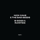 Nick & The Bad Seeds Cave CD B-sides & Rarities (part I)