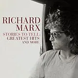 Richard Marx CD Stories To Tell: Greatest Hits And More