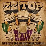 OST/ZZ Top CD Raw (that Little Ol' Band From Texas)